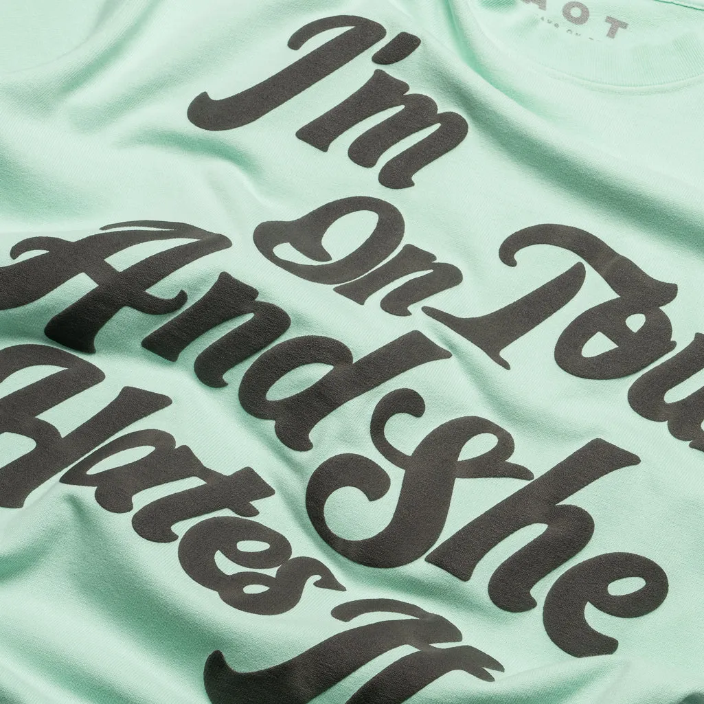 Yoga Outfit Always On Tour She Hates It Tee - Mint