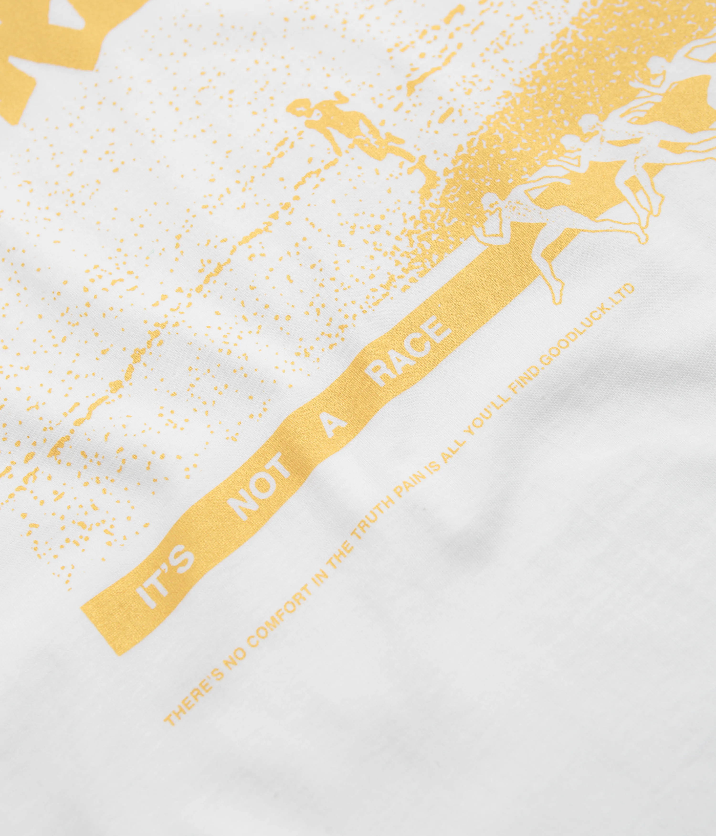 Trendiness Garden Not A Race T-Shirt - White / Gold