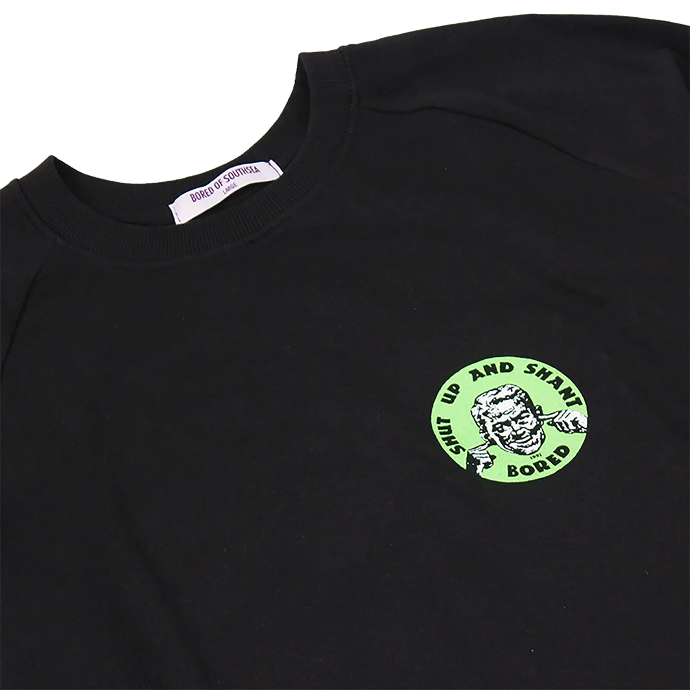 Classic Fit Anti Odor Bored of Southsea Shut up and Shant Sweatshirt - Black