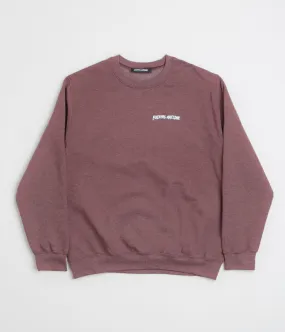 Travel Wear Fucking Awesome Believe Crewneck Sweatshirt - Maroon